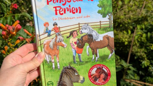 Selberlesen ab 8 Jahren: „Ponystarke Ferien. Ein Pferdetraum wird wahr“