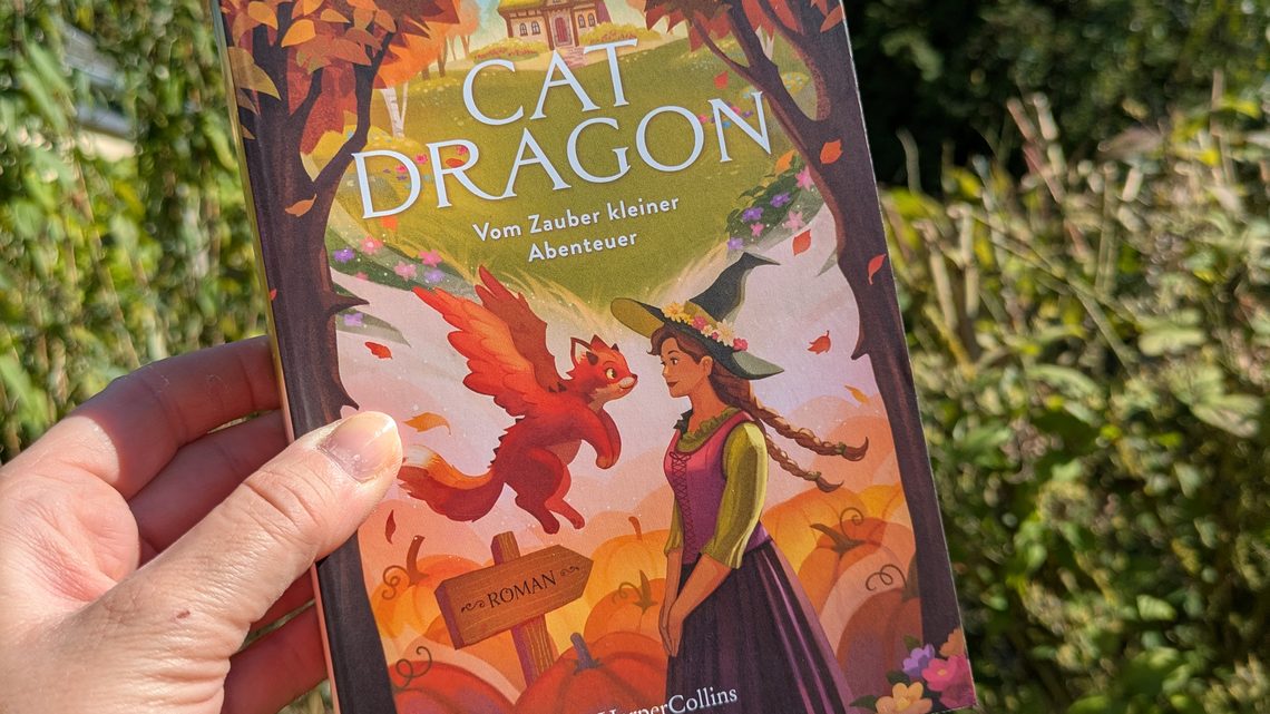 „Cat Dragon. Vom Zauber kleiner Abenteuer“