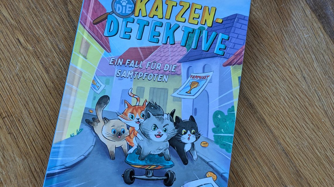„Die Katzendetektive. Ein Fall für die Samtpfoten“